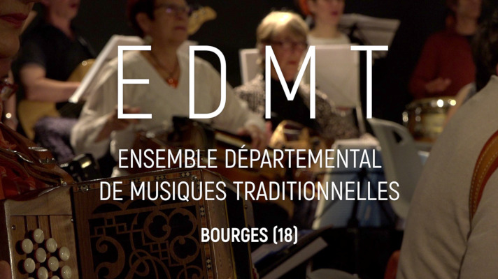 Clip vidéo : Ensemble Départemental de Musiques Traditionnelles